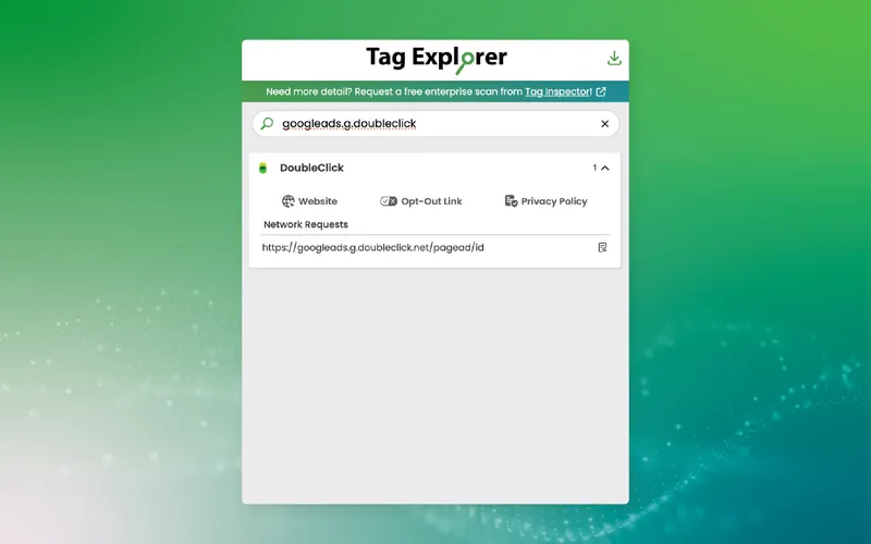 Tag Explorer search for 'googleads.g.doubleclick' expanding the DoubleClick entry with website, opt-out and privacy policy links and its network request URL
